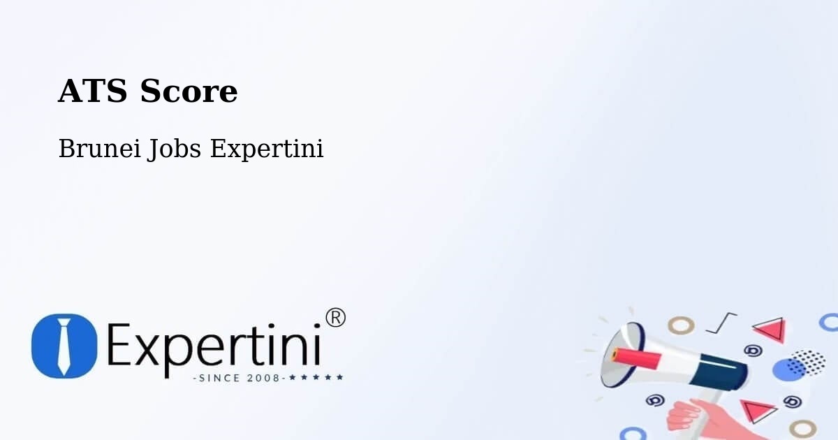 ATS Score - Brunei Jobs Expertini