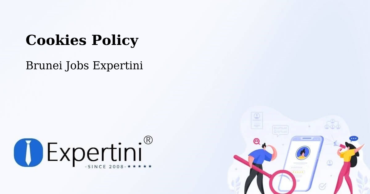 Cookies Policy - Brunei Jobs Expertini