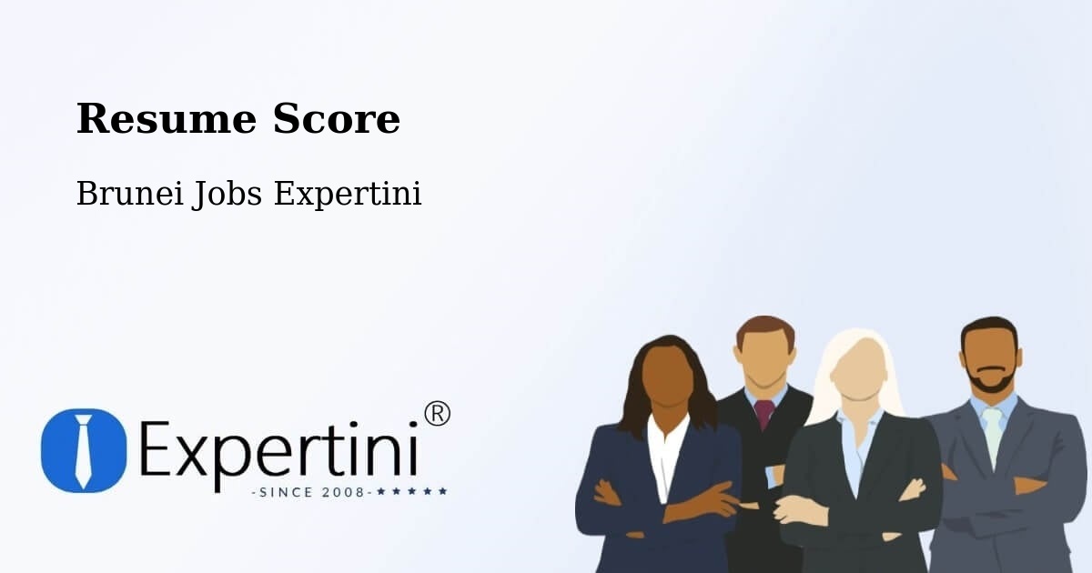 Resume Score - Brunei Jobs Expertini
