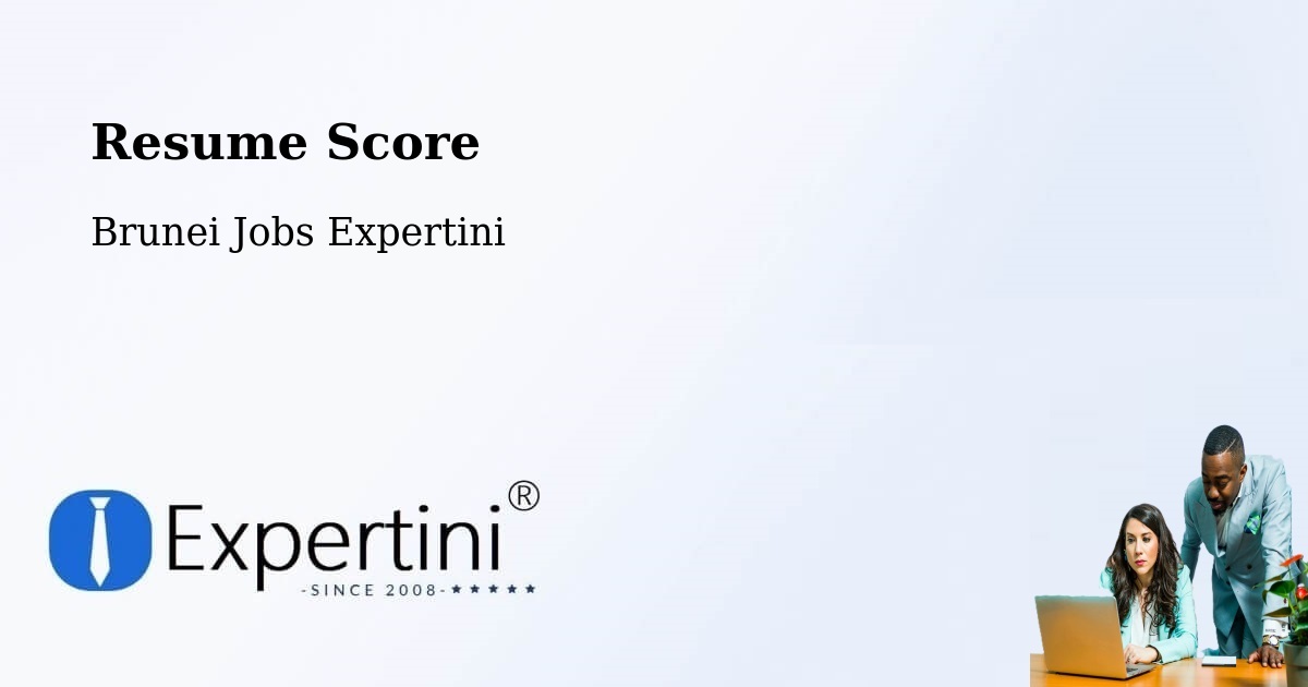 Resume Score & Job Description Match Tool – Brunei - Brunei Jobs Expertini