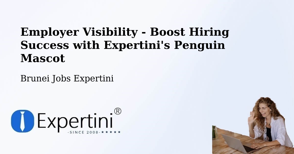 CV and Resume Visibility Optimization – Brunei - Brunei Jobs Expertini